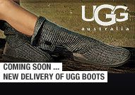 Coming soon...new delivery of UGG boots